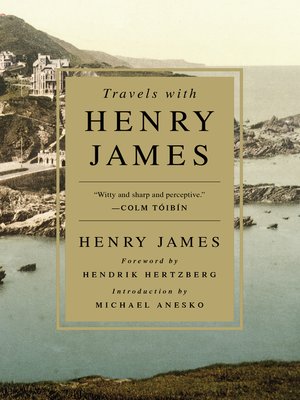 Travels with Henry James - ebook
